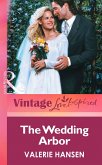 The Wedding Arbor (eBook, ePUB) The Wedding Arbor (eBook, ePUB)