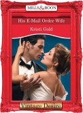 His E-Mail Order Wife (eBook, ePUB) His E-Mail Order Wife (eBook, ePUB)