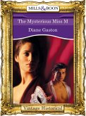 The Mysterious Miss M (eBook, ePUB)
