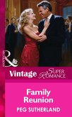Family Reunion (Mills & Boon Vintage Superromance) (eBook, ePUB)