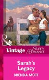 Sarah's Legacy (Mills & Boon Vintage Superromance) (Home on the Ranch, Book 22) (eBook, ePUB)