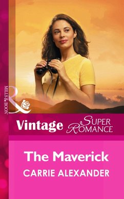 The Maverick (eBook, ePUB) - Alexander, Carrie