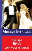 Serial Bride (Mills & Boon Intrigue) (Wedding Mission, Book 1) (eBook, ePUB)