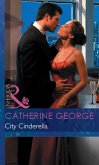 City Cinderella (The Millionaire Affair, Book 1) (Mills & Boon Modern) (eBook, ePUB)