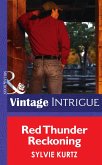 Red Thunder Reckoning (Mills & Boon Intrigue) (Flesh and Blood, Book 2) (eBook, ePUB)