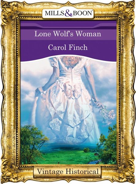 Lone Wolf's Woman (eBook, ePUB) Lone Wolf's Woman (eBook, ePUB)