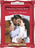 Seduction, Cowboy Style (Mills & Boon Desire) (eBook, ePUB)