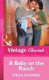 A Baby on the Ranch (eBook, ePUB)