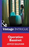 Operation Bassinet (Mills & Boon Intrigue) (The Collingwood Heirs, Book 5) (eBook, ePUB)