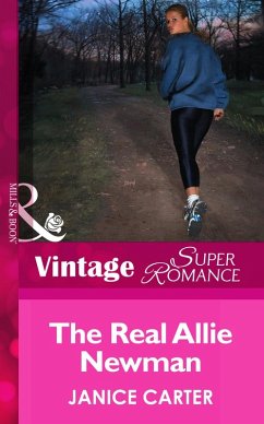 The Real Allie Newman (Mills & Boon Vintage Superromance) (eBook, ePUB) - Carter, Janice