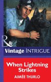 When Lightning Strikes (Mills & Boon Intrigue) (Sign of the Gray Wolf, Book 1) (eBook, ePUB)