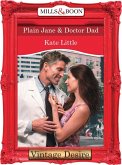 Plain Jane and Doctor Dad (Mills & Boon Desire) (Dynasties: The Connellys, Book 5) (eBook, ePUB)