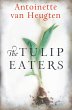 The Tulip Eaters (eBook, ePUB) - Bild 1