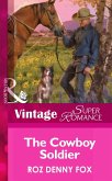 The Cowboy Soldier (Mills & Boon Vintage Superromance) (Home on the Ranch, Book 44) (eBook, ePUB)
