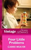 Four Little Problems (Mills & Boon Vintage Superromance) (You, Me & the Kids, Book 12) (eBook, ePUB)