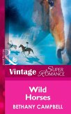 Wild Horses (Mills & Boon Vintage Superromance) (Crystal Creek, Book 20) (eBook, ePUB)