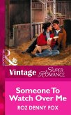 Someone to Watch Over Me (Mills & Boon Vintage Superromance) (eBook, ePUB)
