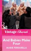And Babies Make Four (Mills & Boon Vintage Cherish) (eBook, ePUB)