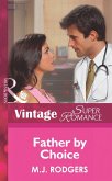 Father By Choice (Mills & Boon Vintage Superromance) (Code Red, Book 1) (eBook, ePUB)
