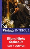 Silent Night Stakeout (Mills & Boon Intrigue) (eBook, ePUB)