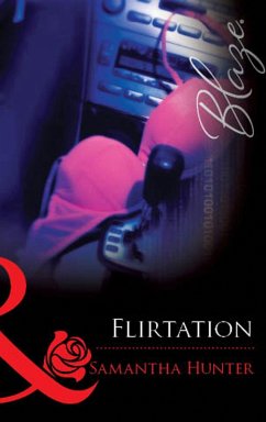 Flirtation (eBook, ePUB) - Hunter, Samantha