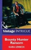 Bounty Hunter Ransom (eBook, ePUB)