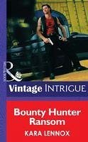 Bounty Hunter Ransom (eBook, ePUB) - Lennox, Kara