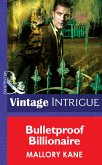 Bulletproof Billionaire (eBook, ePUB) Bulletproof Billionaire (eBook, ePUB)