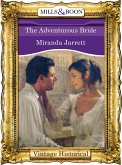 The Adventurous Bride (Mills & Boon Historical) (eBook, ePUB)
