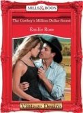 The Cowboy's Million-Dollar Secret (eBook, ePUB)