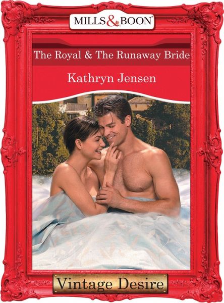 The Royal and The Runaway Bride (eBook, ePUB) The Royal and The Runaway Bride (eBook, ePUB)