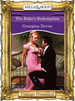 The Rake's Redemption (Mills & Boon Historical) (eBook, ePUB) - Devon, Georgina