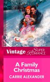 A Family Christmas (Mills & Boon Vintage Superromance) (North Country Stories, Book 2) (eBook, ePUB)