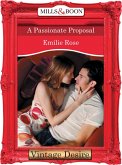 A Passionate Proposal (Mills & Boon Desire) (eBook, ePUB)