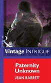 Paternity Unknown (Mills & Boon Intrigue) (Top Secret Babies, Book 12) (eBook, ePUB)