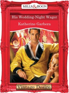 His Wedding-Night Wager (eBook, ePUB) - Garbera, Katherine