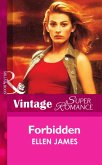 Forbidden (Mills & Boon Vintage Superromance) (eBook, ePUB)