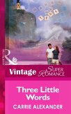 Three Little Words (eBook, ePUB) Three Little Words (eBook, ePUB)