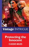 Protecting The Innocent (eBook, ePUB) Protecting The Innocent (eBook, ePUB)