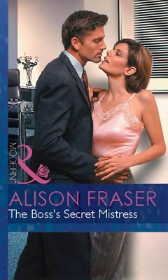 The Boss's Secret Mistress (eBook, ePUB) - Fraser, Alison