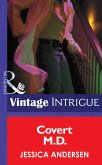 Covert M.D. (eBook, ePUB) Covert M.D. (eBook, ePUB)