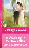 A Wedding In Willow Valley (eBook, ePUB) A Wedding In Willow Valley (eBook, ePUB)