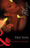 Friction (Mills & Boon Blaze) (eBook, ePUB)