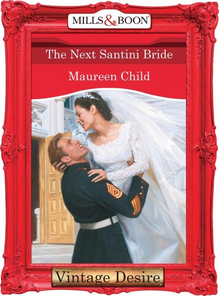 The Next Santini Bride (eBook, ePUB) The Next Santini Bride (eBook, ePUB)