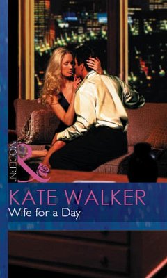 Wife For a Day (eBook, ePUB) - Walker, Kate