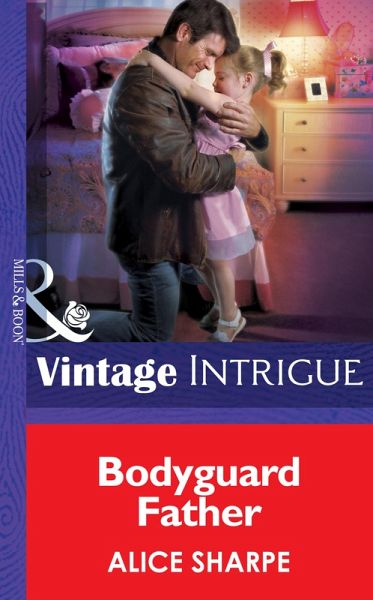 Bodyguard Father (eBook, ePUB)