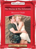 The Marine & the Debutante (eBook, ePUB)