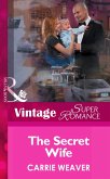 The Secret Wife (Mills & Boon Vintage Superromance) (eBook, ePUB)