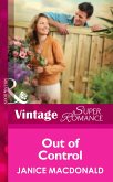 Out Of Control (Mills & Boon Vintage Superromance) (eBook, ePUB)