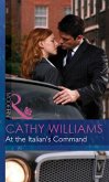 At The Italian's Command (Mills & Boon Modern) (Mistress to a Millionaire, Book 20) (eBook, ePUB)